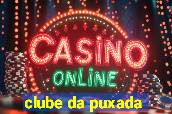 clube da puxada